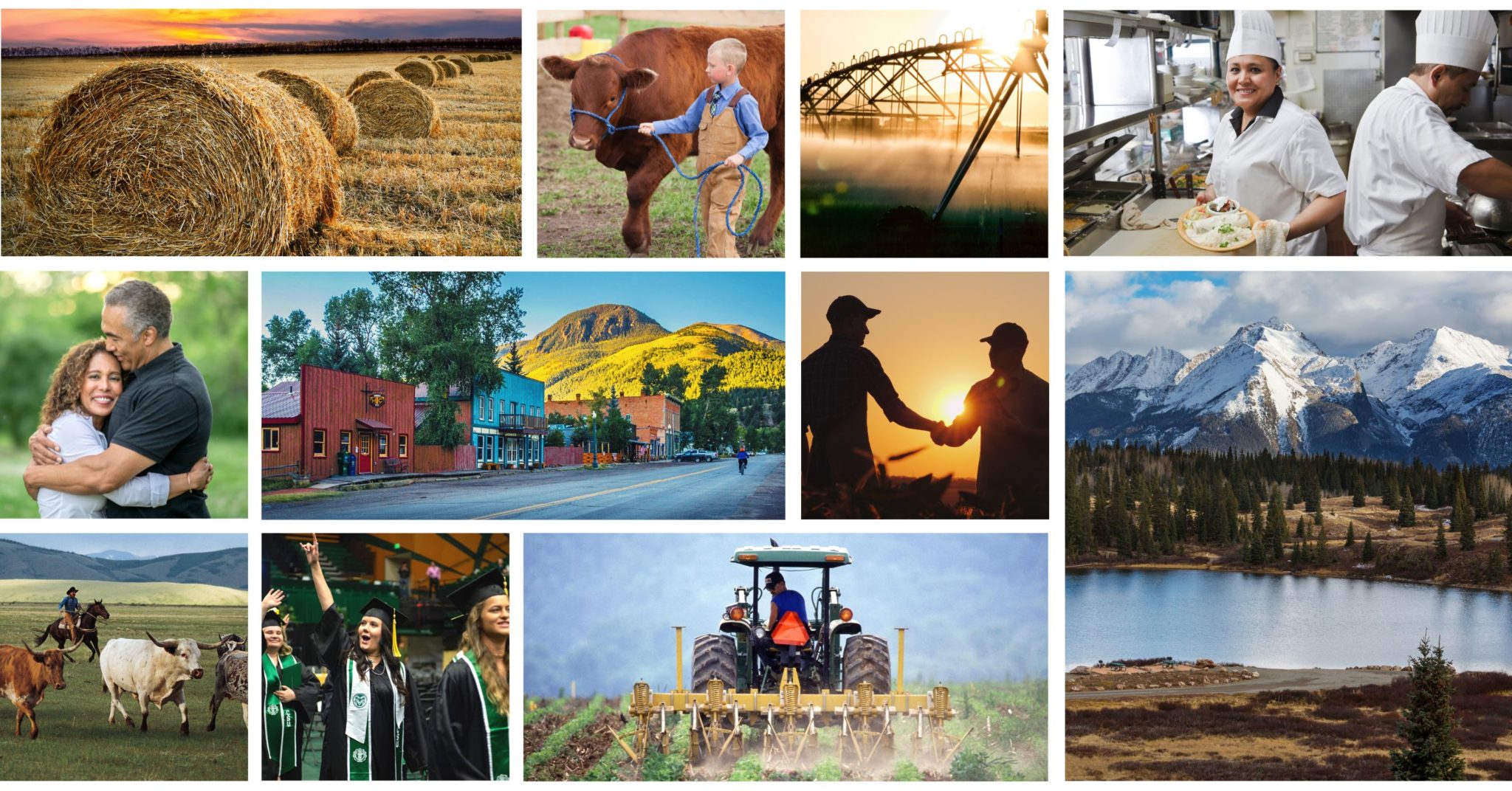 Photo compilation showing hay, a young boy leading a cow, an irrigation system, a chef in a kitcken, a middle aged man and woman hugging, a pictureque Colorado town with old buildings and mountains int he background, a silhouette of farmers shaking hands, a cowboy on a horse herding cattle, a graduate cheering at commencement, a tractor driving through a field and Dillon Reservoir with snow-capped peaks in the background. Whewf, that was a lot of description!